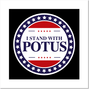 i stand with potus badge Posters and Art